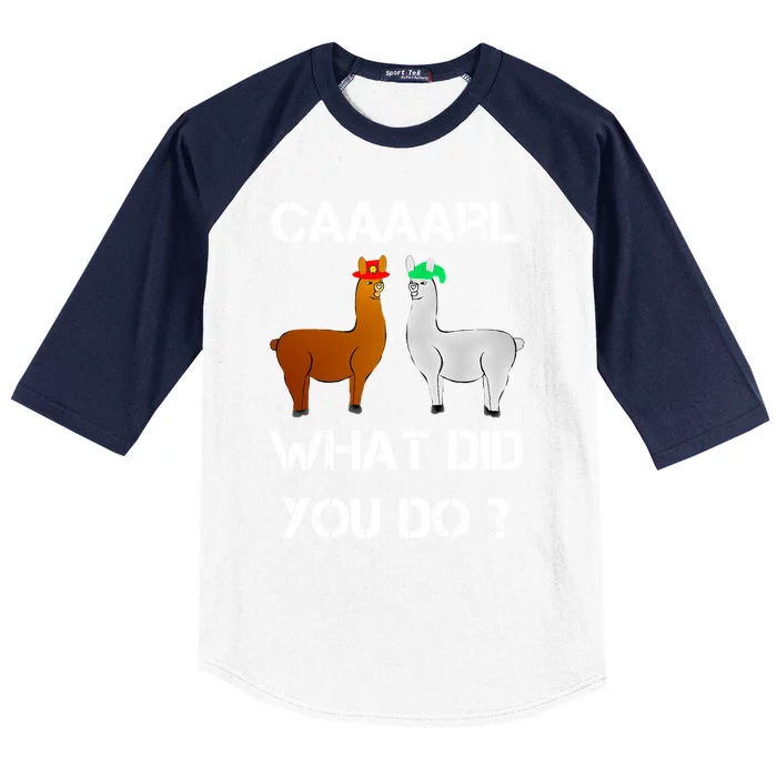 Funny Llama With Hats Gift Lama With Hat Carl What Did You Do Gift Baseball Sleeve Shirt