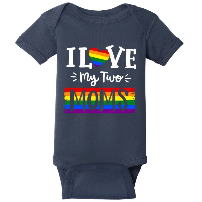 Funny Love Wins Lgbtq Pride I Love My Two Moms Lesbian Baby Bodysuit