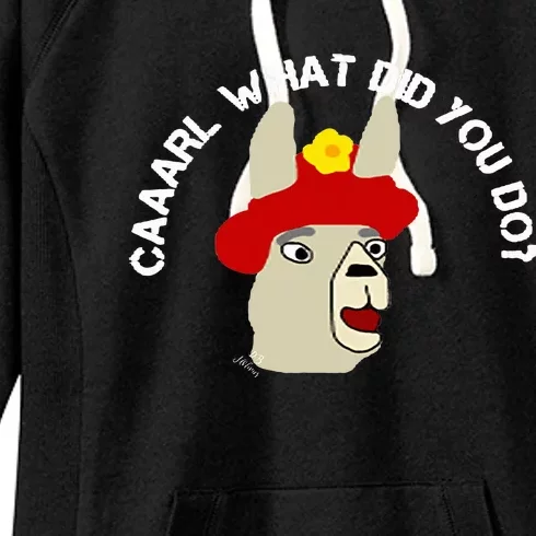 funny llama with hats lama with hat carl what did you do Women's Fleece Hoodie