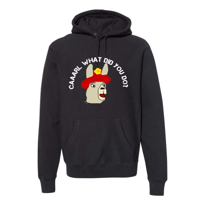 funny llama with hats lama with hat carl what did you do Premium Hoodie