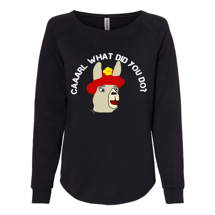 funny llama with hats lama with hat carl what did you do Womens California Wash Sweatshirt