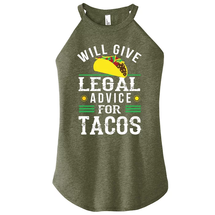 Funny Lawyer Will Give Legal Advice For Tacos Law Student Women’s Perfect Tri Rocker Tank