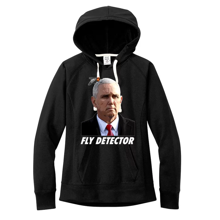 Fly Detector Mike Pence Women's Fleece Hoodie