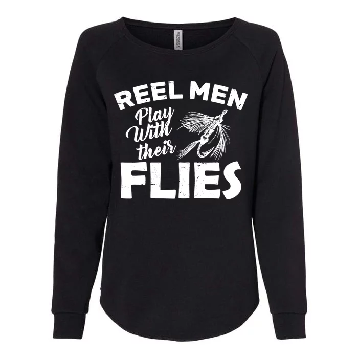 Fly Fishing Reel Men Play With Their Flies Womens California Wash Sweatshirt