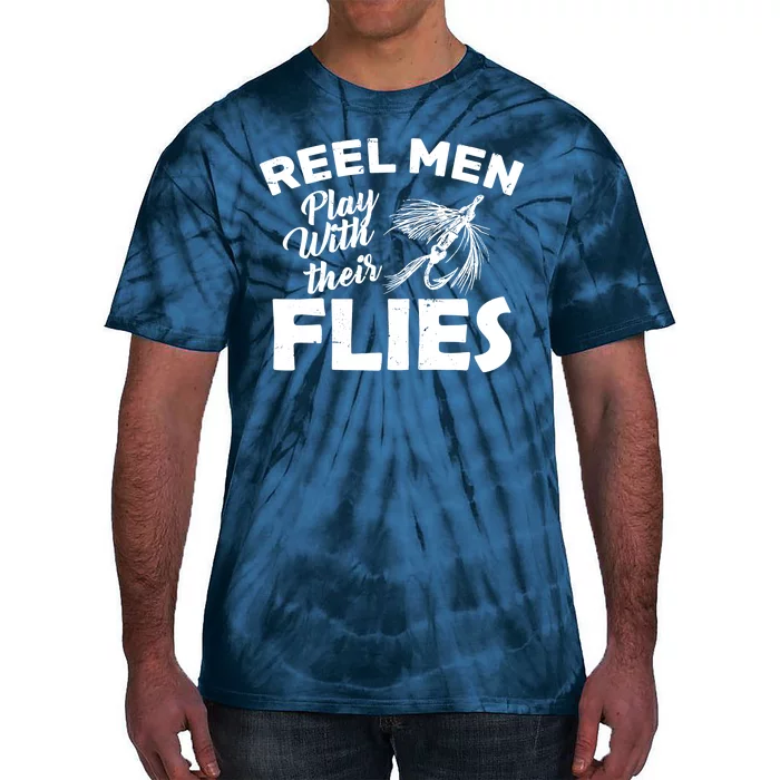 Fly Fishing Reel Men Play With Their Flies Tie-Dye T-Shirt