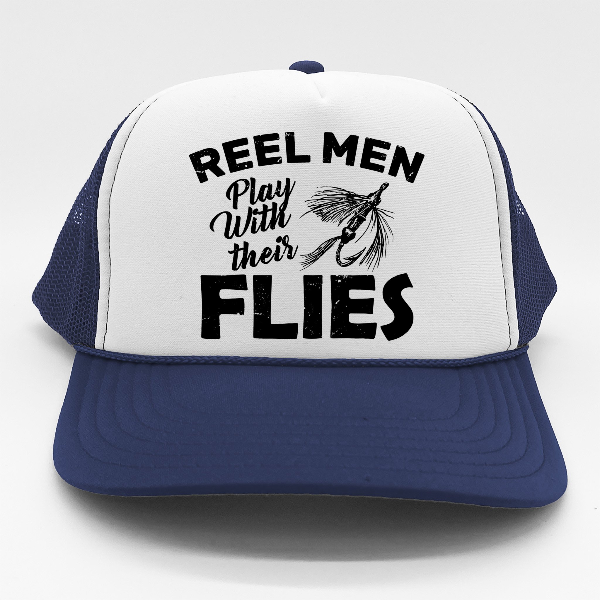 Fly Fishing Reel Men Play With Their Flies Trucker Hat