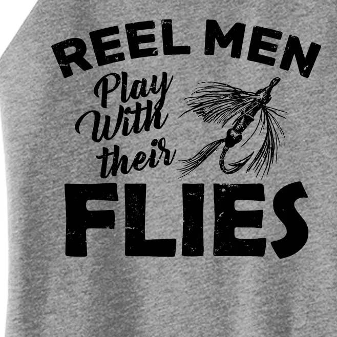 Fly Fishing Reel Men Play With Their Flies Women’s Perfect Tri Rocker Tank