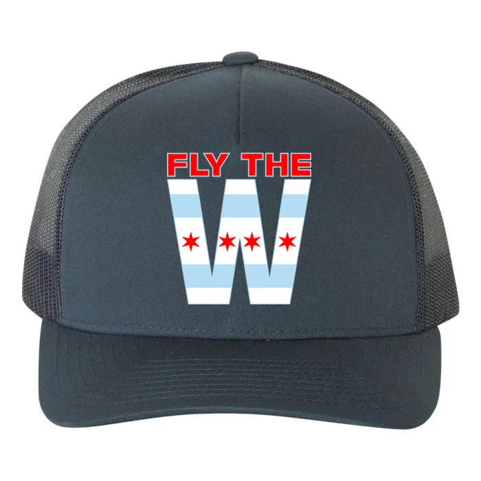 Fly The W Chicago Flag Yupoong Adult 5-Panel Trucker Hat