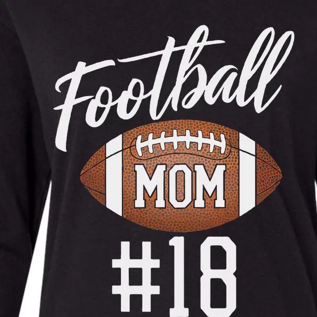 Football Mom 18 Funny Mother Woman Touchdown Girl Son Game Womens Cotton Relaxed Long Sleeve T-Shirt