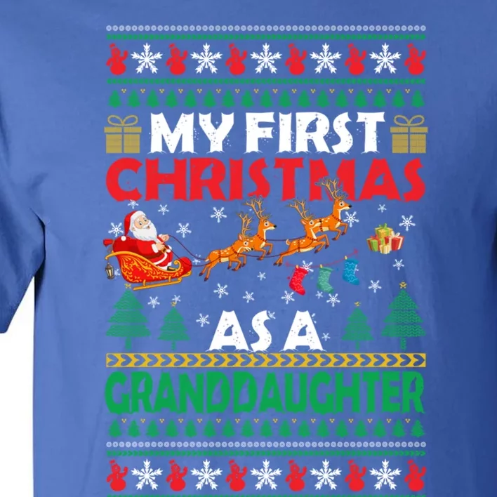 Family My 1st First Christmas As A Granddaughter Ugly Xmas Gift Tall T-Shirt