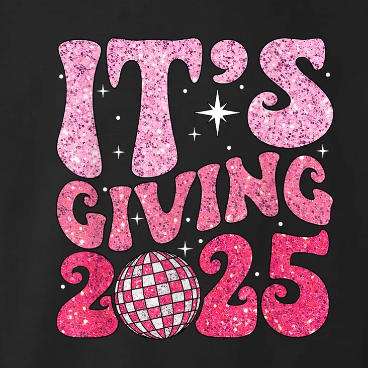 Family Matching 2025 Happy New Year Its Giving 2025 Party Gift Toddler Hoodie