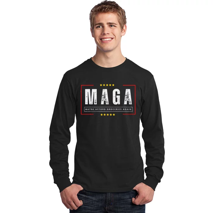 Funny Maga 2024 Maga Maybe Afford Groceries Again Long Sleeve Shirt