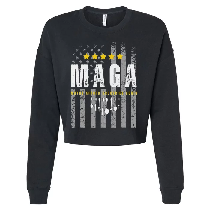 Funny Maga 2024 Maga Maybe Afford Groceries Again Cropped Pullover Crew