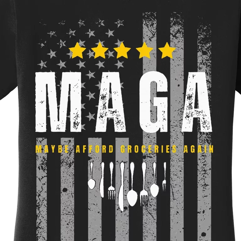 Funny Maga 2024 Maga Maybe Afford Groceries Again Women's T-Shirt