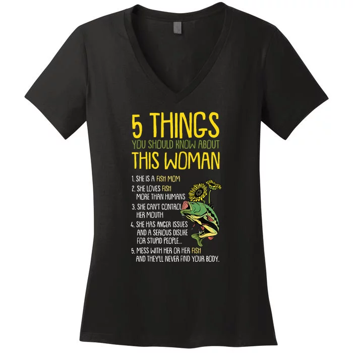 Fishing Mom 5 Things You Should Know About This Woman Fish Women's V-Neck T-Shirt