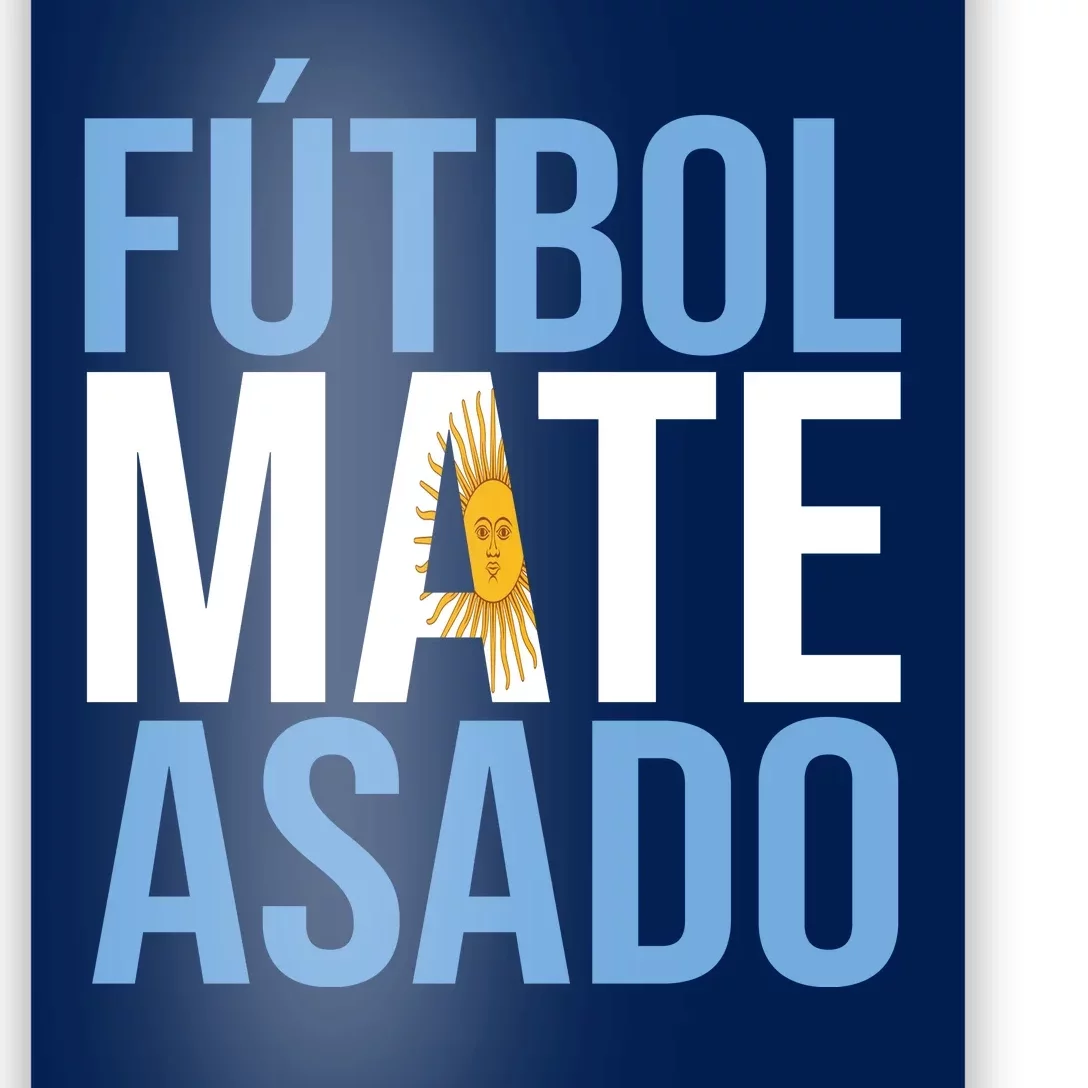 Futbol Mate Asado Argentina Pride Poster