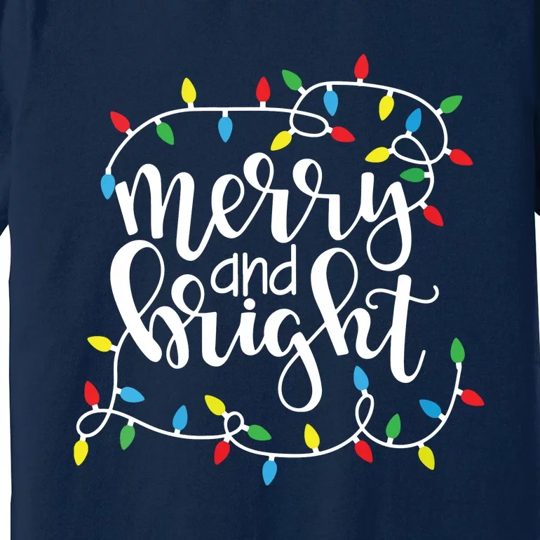 Funny Merry And Bright Christmas Lights Xmas Holiday Short Sleeve Premium T-Shirt