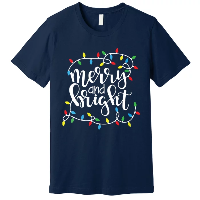 Funny Merry And Bright Christmas Lights Xmas Holiday Short Sleeve Premium T-Shirt