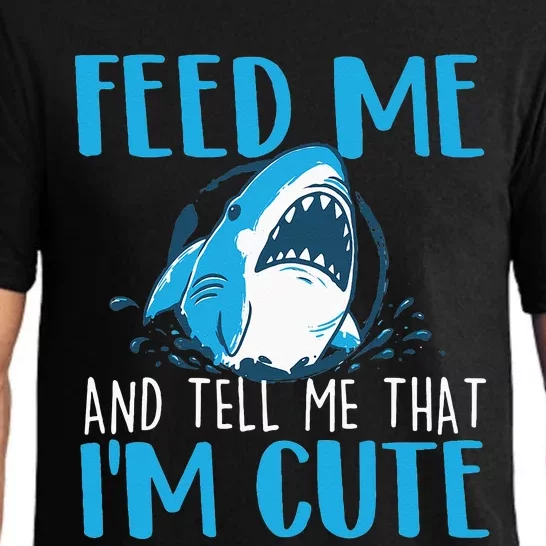 Feed Me And Tell Me That I'm Cute Shark Lover Ocean Pajama Set