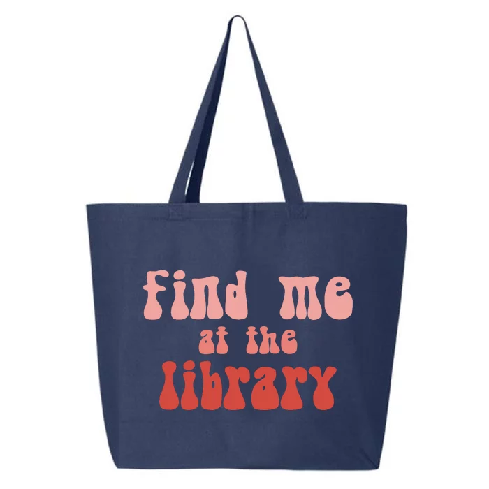 Find Me At The Library 25L Jumbo Tote