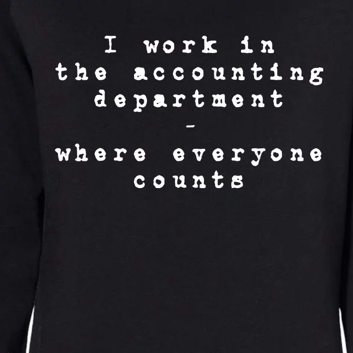 Funny Meme Accounting Bookkeeper CPA Certified Accountant Womens California Wash Sweatshirt