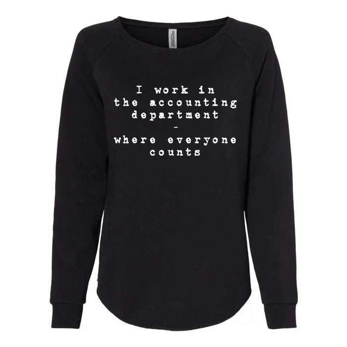 Funny Meme Accounting Bookkeeper CPA Certified Accountant Womens California Wash Sweatshirt