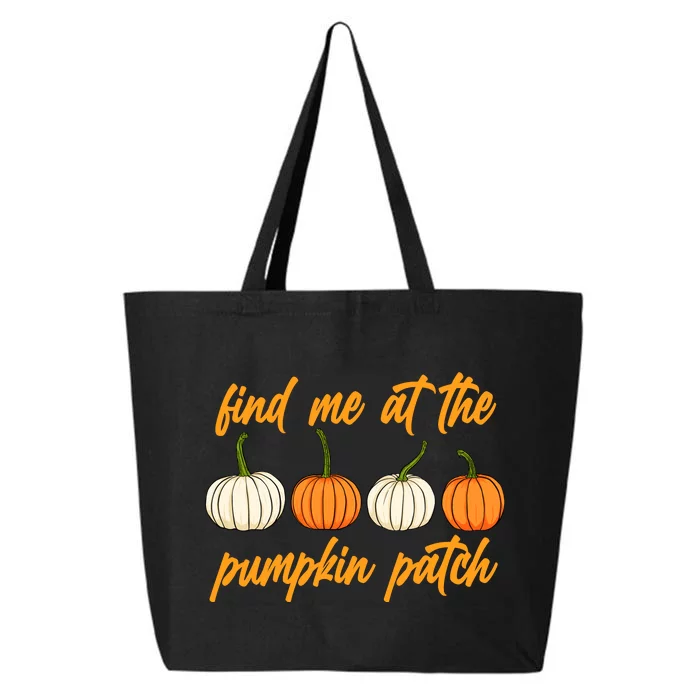 Find Me At The Pumpkin Patch Cute 25L Jumbo Tote