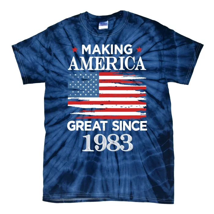 Funny Making America Great Since 1983 Birthday Party Gift Tank Top Tie-Dye T-Shirt