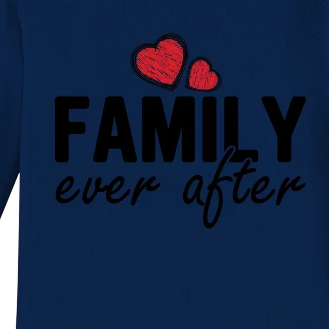 Family Matching Adoption Dad Mom Family Ever After Gift Baby Long Sleeve Bodysuit