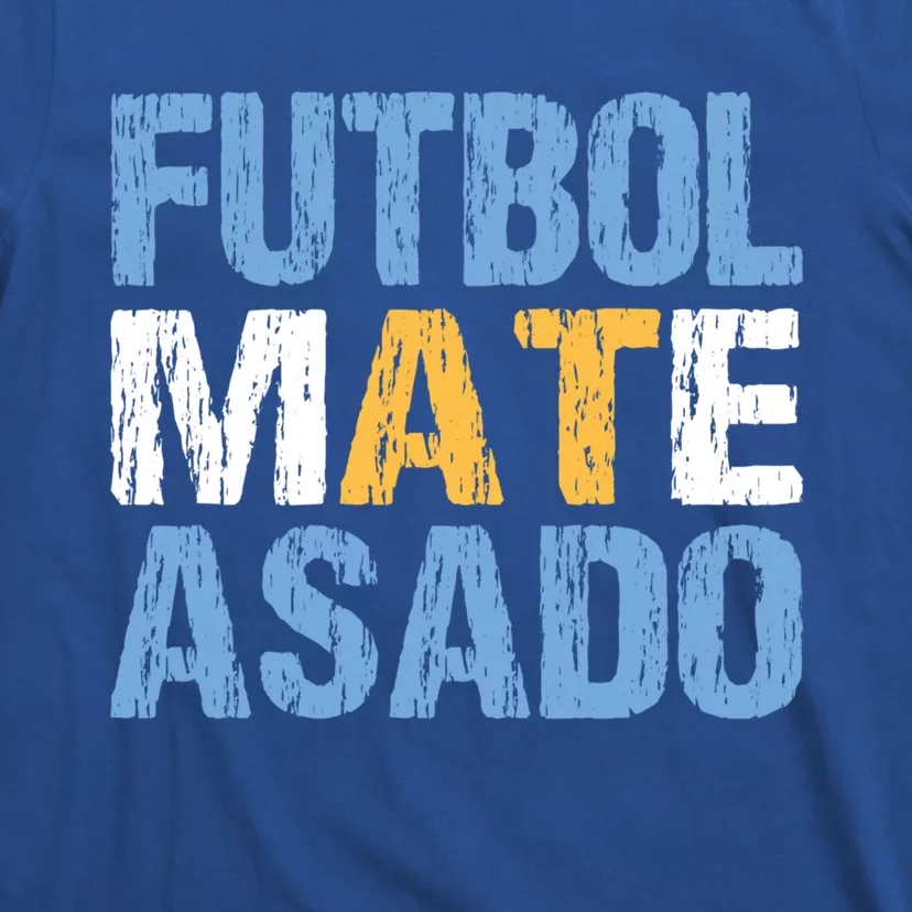 Futbol Mate Asado Funny Argentinian Pride Argentina Gift T-Shirt