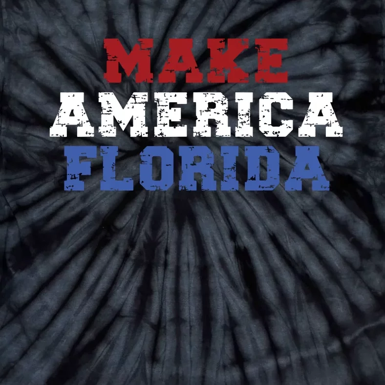 Funny Make America Florida Desantis 2024 Election Sarcastic Tie-Dye T-Shirt