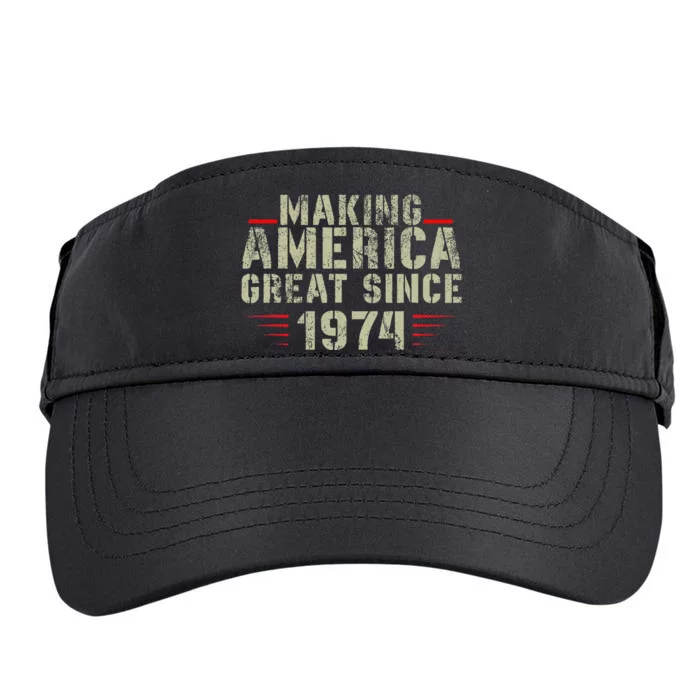 Funny Making America Great Since 1974 Design 48th Birthday Adult Drive Performance Visor