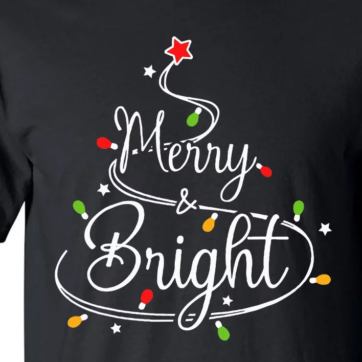 Funny Merry And Bright Christmas Lights Xmas Holiday Tall T-Shirt