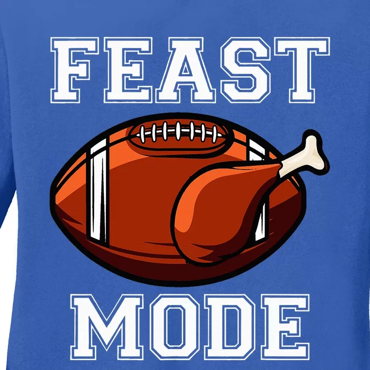 Feast Mode American Football Turkey Thanksgiving Ladies Long Sleeve Shirt