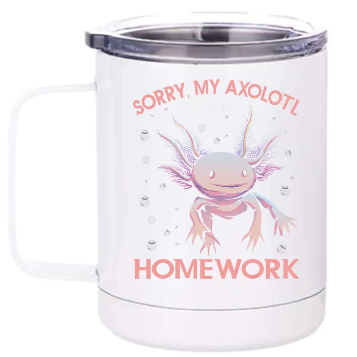 Funny my axolotl ate my homework Salamander Front & Back 12oz Stainless Steel Tumbler Cup