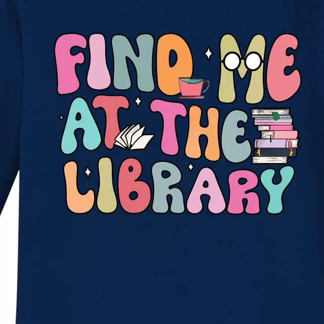 Find Me At The Library Baby Long Sleeve Bodysuit