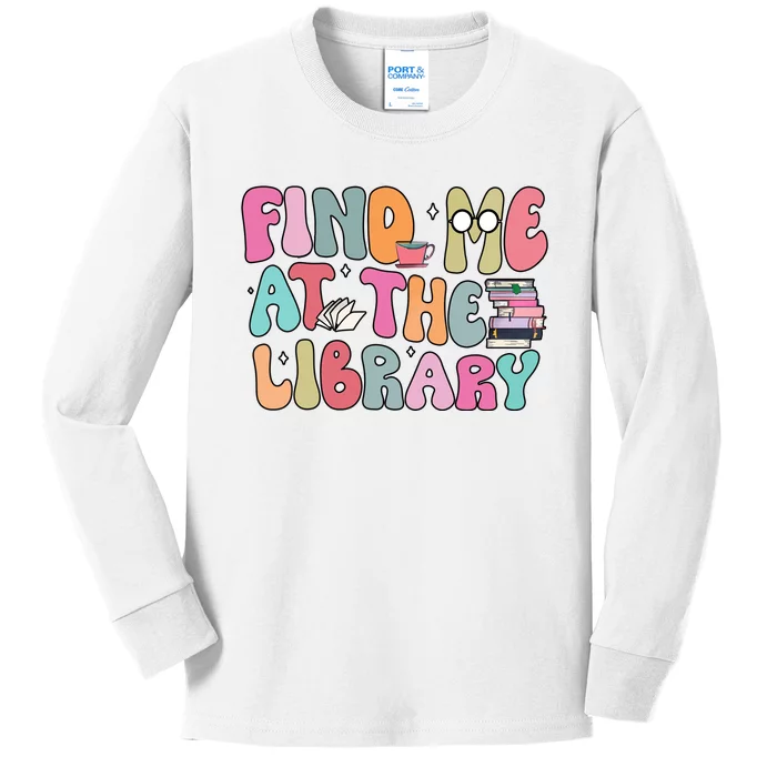 Find Me At The Library Kids Long Sleeve Shirt