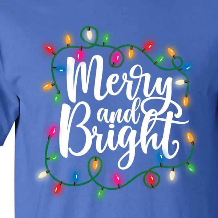 Funny Merry And Bright Christmas Lights Xmas Holiday Gift Tall T-Shirt