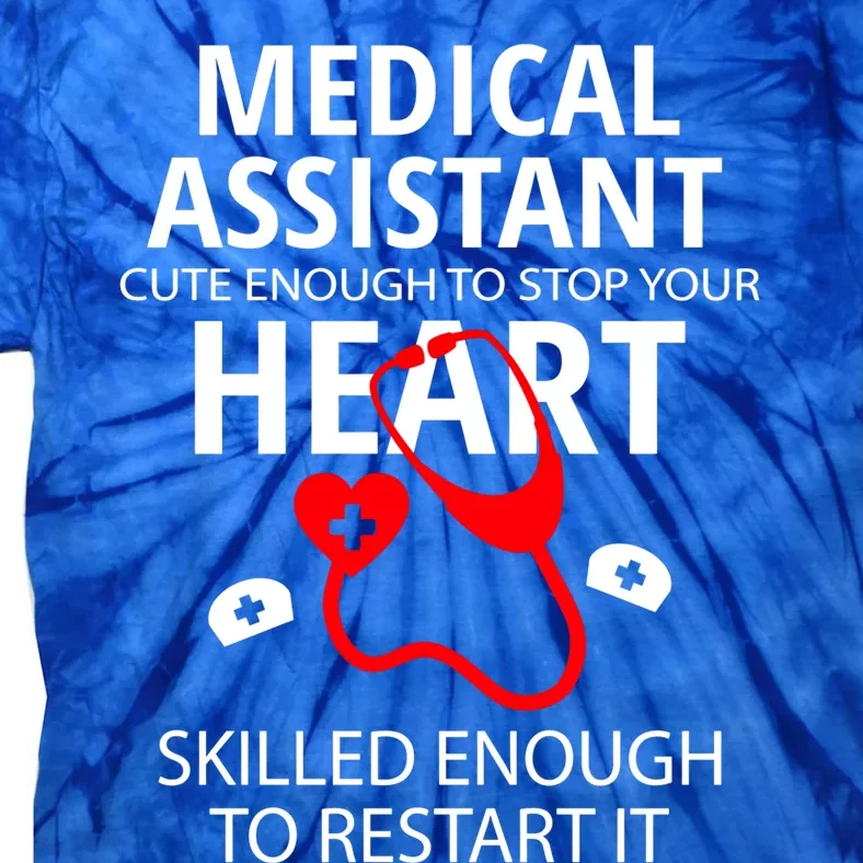 Funny Medical Assistant Pcp Health Care Gift Tie-Dye T-Shirt