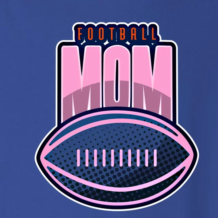 Football Mom American Football Supporter Cool Gift Toddler Long Sleeve Shirt