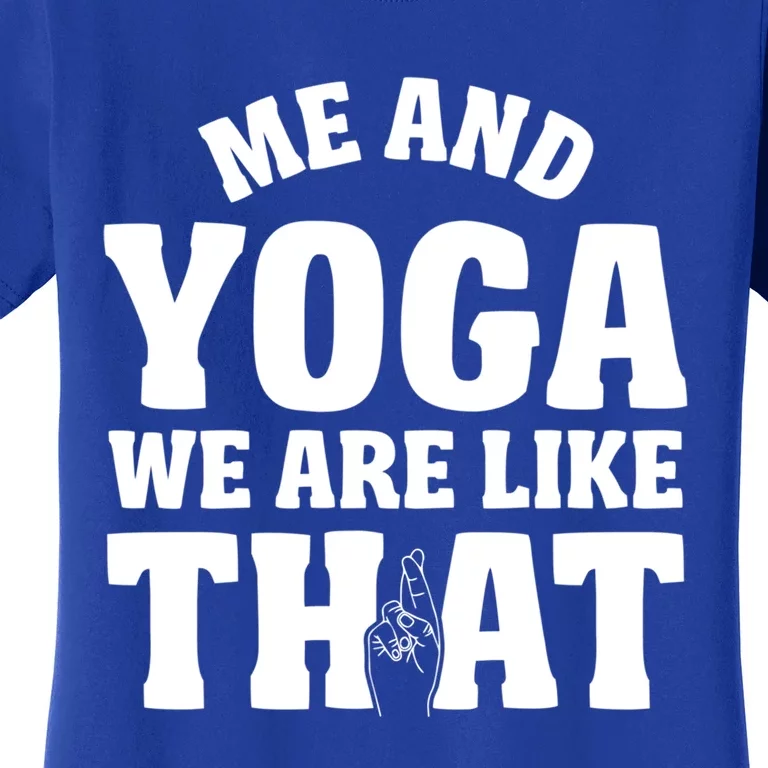 Funny Me And Yoga Great Gift Meditation Namaste Design Great Gift Women's T-Shirt