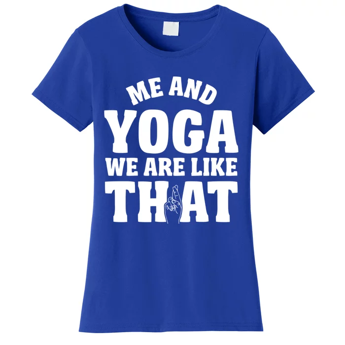 Funny Me And Yoga Great Gift Meditation Namaste Design Great Gift Women's T-Shirt