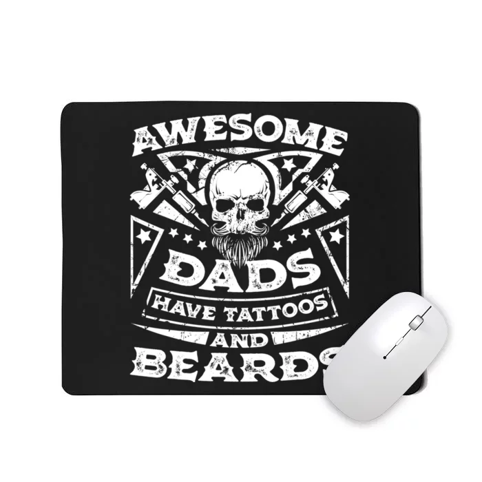 Funny Mens Awesome Dads Have Tattoos And Beards Gift Mousepad