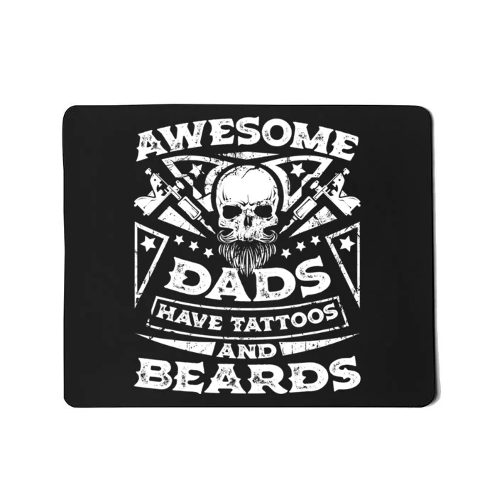 Funny Mens Awesome Dads Have Tattoos And Beards Gift Mousepad