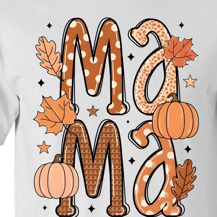 Fall Mama Autumn Leaves Pumpkin Tall T-Shirt