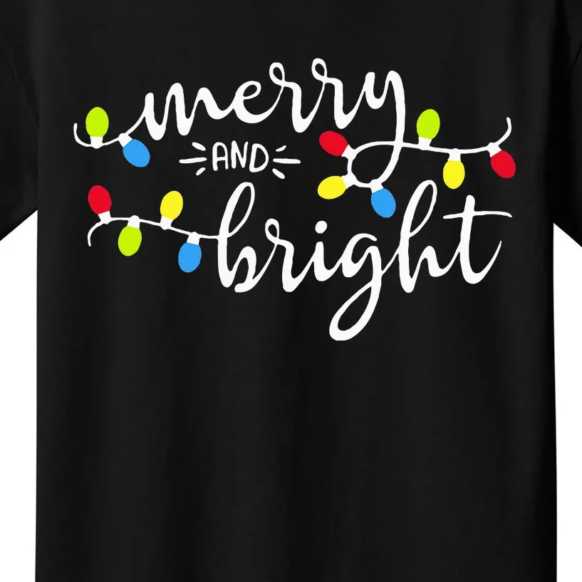 Funny Merry And Bright Christmas Lights Xmas Holiday Kids T-Shirt