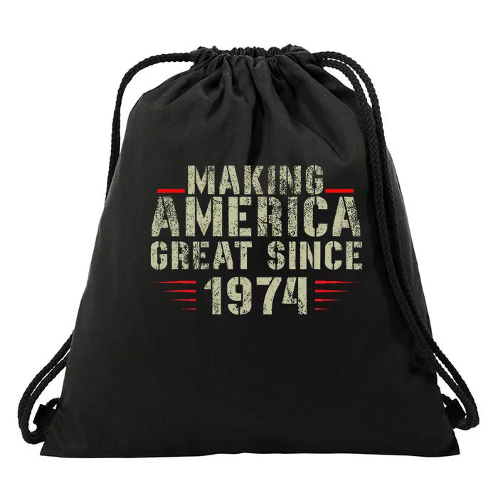 Funny Making America Great Since 1974 Design 48th Birthday Drawstring Bag