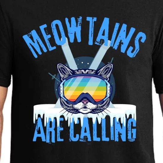 Funny Meowtains Are Calling Gift For Skier Pajama Set