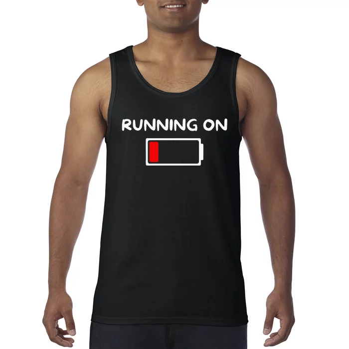 Funny marathon art Running low on battery empty Tank Top