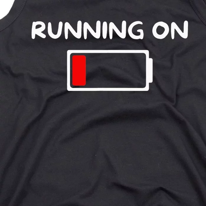 Funny marathon art Running low on battery empty Tank Top